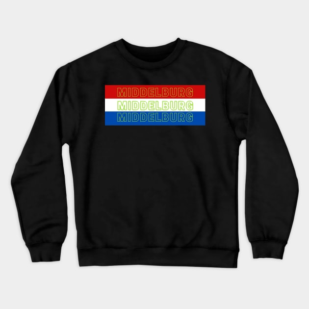 Middelburg City in Netherlands Flag Colors Stripes Crewneck Sweatshirt by aybe7elf